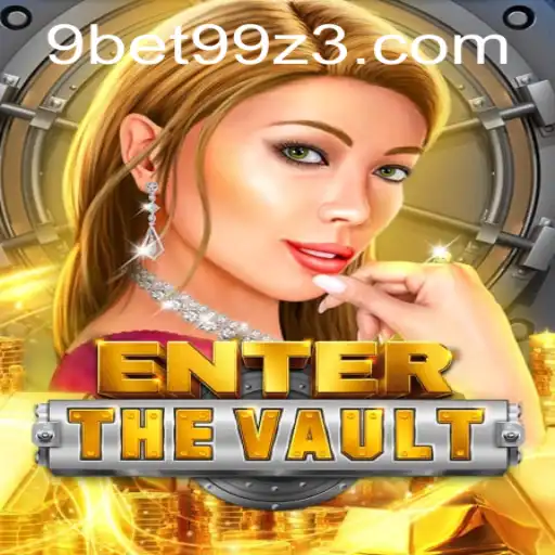 Descubra EntertheVault: Um Jogo de Estratégia e Aventura com 9BET99.com